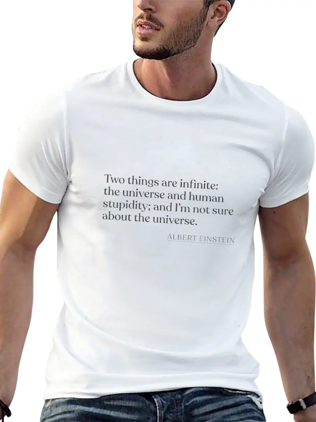 - Two Things Are Infinite: The Universe And Human Unisex Short Sleeve Soft Cotton T-Shirt – Casual Everyday Wear